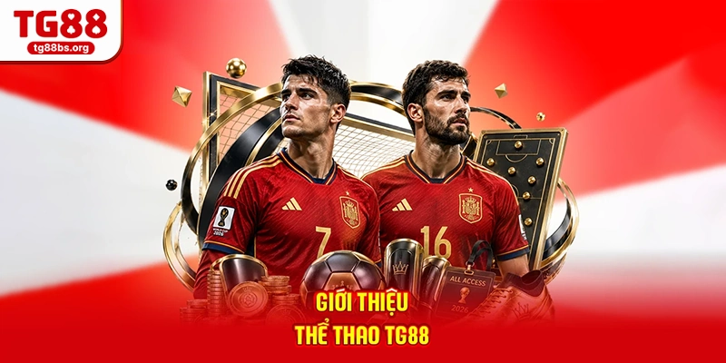 Giới thiệu thể thao TG88