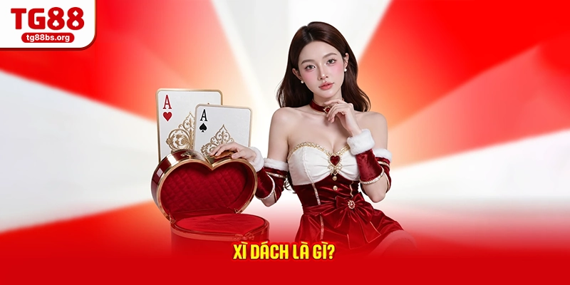 Xì dách là gì?