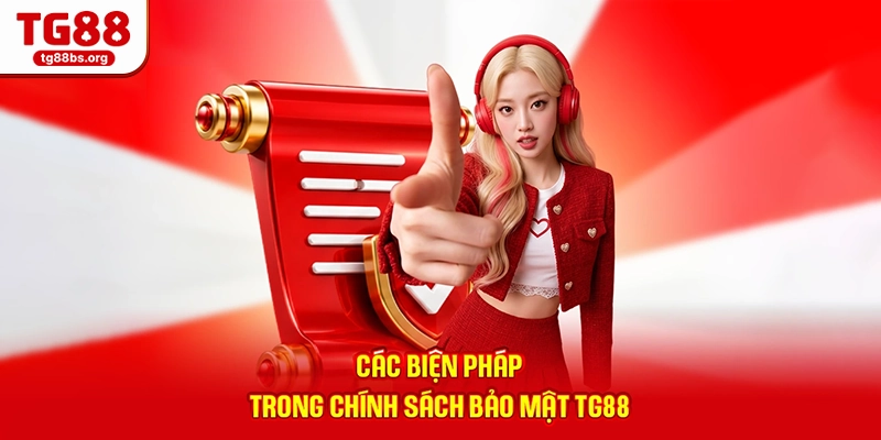 Chính Sách Bảo Mật TG88 - Có Thực Sự An Toàn? Giải Đáp Chi Tiết 3 Các biện pháp trong chính sách bảo mật TG88