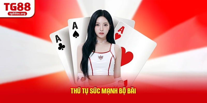 Thứ tự sức mạnh bộ bài